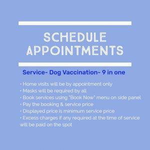 Appointment Dog Vaccination (9 in one)